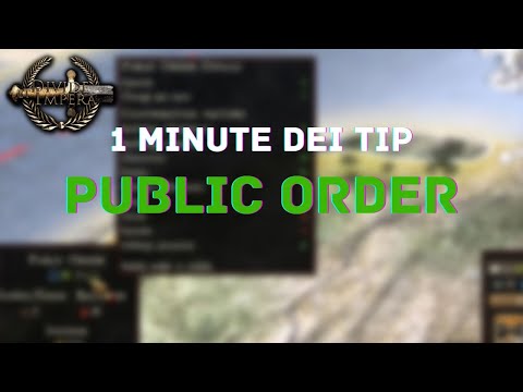 1 minute DeI tip: Early game public order