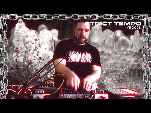 Ye Gods - Strict Tempo 05.06.2021 (Giallo Disco Records, Occult Electronics, Industrial, Techno)
