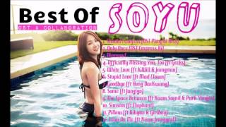 Best OST & Collaboration of Soyou [Sistar] || Soyou Greatest Hits