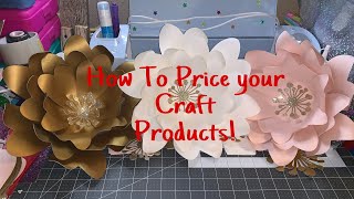 How to price your products/paper flowers!