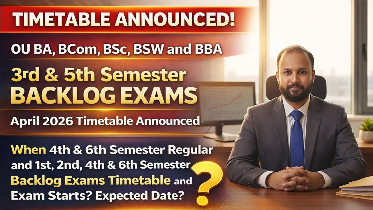 TIMETABLE OUT 🔥 OU Degree Backlog Exams 2026 | 3rd & 5th Sem Dates + Next Exams Expected 😱📅