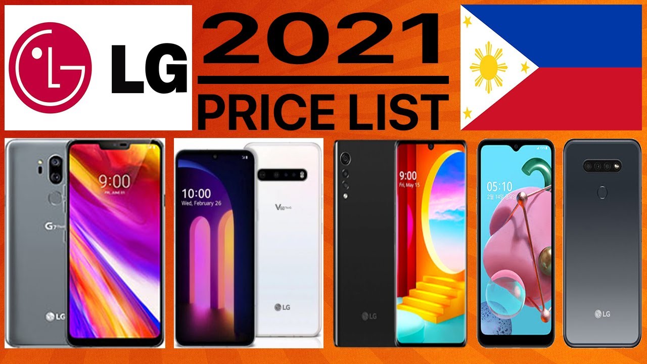 LG PHONE PRICE LIST IN PHILPPINES 2021