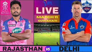 Live: RR Vs DC, Guwahati | IPL Live Scores & Commentary | IPL LIVE 2023 | Rajasthan vs Delhi