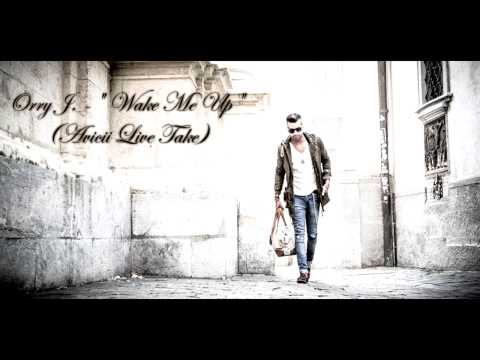 Orry Jackson - "Wake Me Up" (Avicii Live Take)