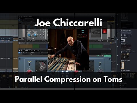 Joe Chiccarelli Parallel Compression on Toms