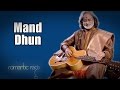Mand Dhun | Pandit Vishwa Mohan Bhatt (Album: Romantic Raga) Music Today