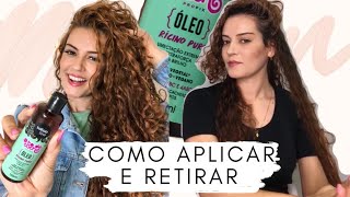 Como fazer e retirar umectação com óleo de rícino | Daiane Fercine
