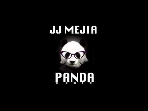 (PANDA REMIX) JJ Mejia