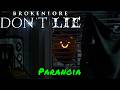 BrokenLore: DON’T LIE — Paranoia