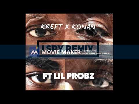 Krept & Konan - I Spy Remix Ft Lil Probz