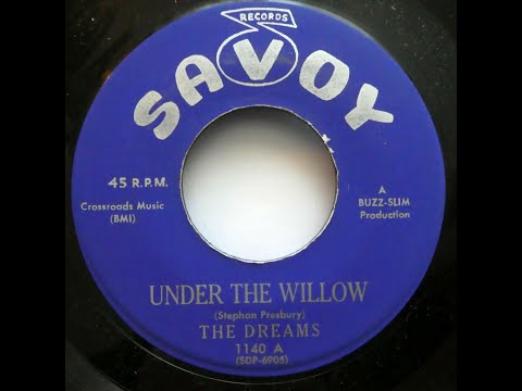 The Dreams - Under The Willow 1954