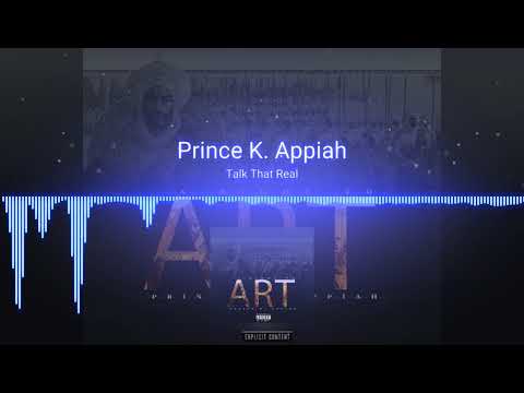 17. Prince K. Appiah - Talk That Real (Outro)(Prod. By Cormill)