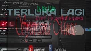 Download lagu COVER GUITARTERLUKA LAGI CIPT ARRT H MARA KARMA... mp3