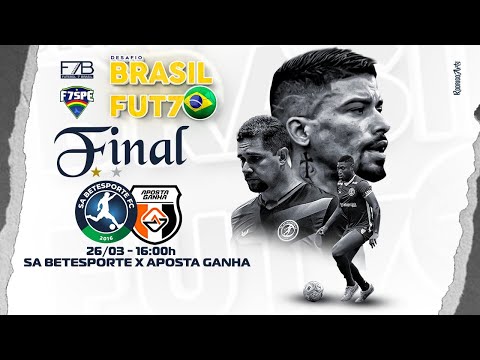 SA BETESPORTE X APOSTA GANHA - FINAL - DESAFIO BRASIL FUT7