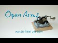 Open Arms Journey MUSIC BOX