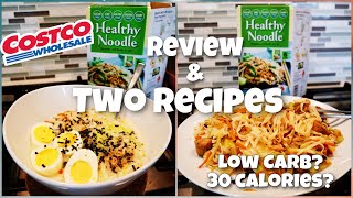 Costco Low Carb Healthy Noodle |Japanese Ramen and Pad Thai Recipes with Kibun Foods Healthy Noodle