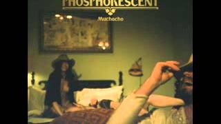 Phosphorescent - A Charm-A Blade