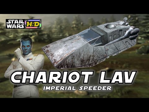 SECRETS/HISTORY of the Chariot LAV Imperial Speeder |Star Wars Hyperspace Database|
