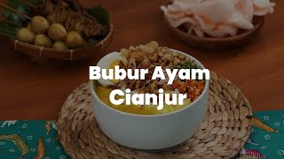 Download lagu Resep Bubur Ayam Cianjur, Menu Pembuka Hari yang Menyenangkan mp3