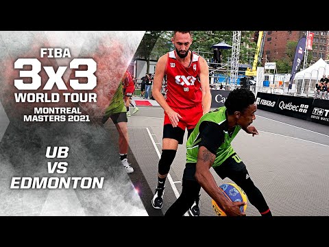 Ub v Edmonton | Full Game | FIBA 3x3 World Tour - Montreal Masters 2021