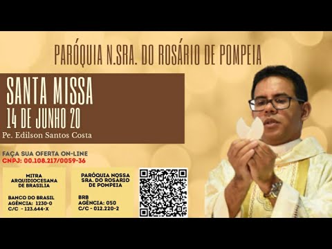 Santa Missa do dia 14/06/2020