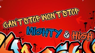 Can&#39;t Stop Won&#39;t Stop - Mighty &amp; High (kinetic typography 60fps)