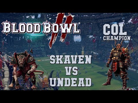 Blood Bowl 2 - Skaven (the Sage) vs Undead - COL_C G1