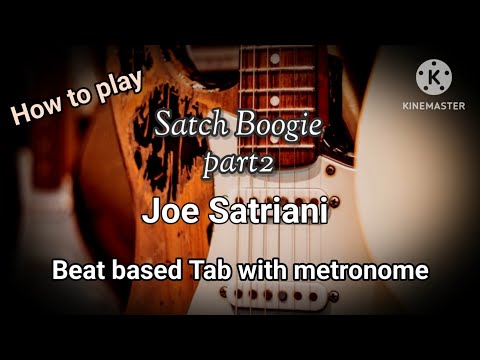 How to play:  Satch Boogie - part 2 (0:35 - 0:52) Beat-based Tab & practice with a metronome