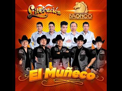 Liberación Ft. Bronco - El Muñeco (Audio) 2021