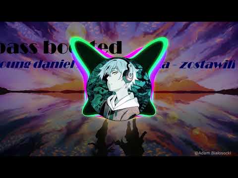 young daniel x obi x kaczka -zostawili (Bass Boosted)