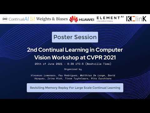 CLVision Poster: "Revisiting Memory Replay For Large Scale Continual Learning"