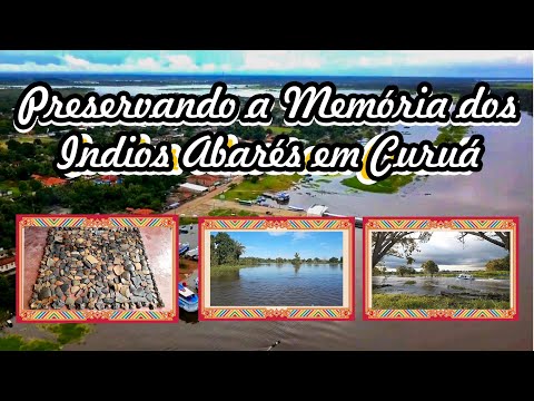 Projeto Presevando a Memoria dos indios abarés (Curuá-Para)