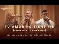 Tu Amor No Tiene Fin (Correr A Tus Brazos) Generación 12 & Gateway Worship Español (Amazon Original)