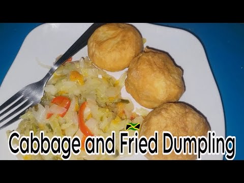 Jamaican Sunday Morning Breakfast- Steamed Cabbage and Fried Dumpling