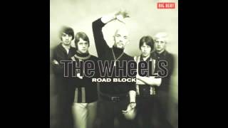 The Wheels - You Got Me Dizzy