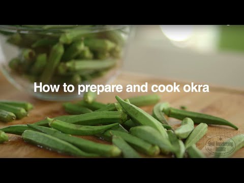 How To Cook Okra | Good Housekeeping UK