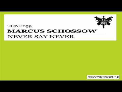 Marcus Schossow - Never Say Never (Original Mix) [Tone Diary] (2012)