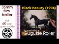 Black Beauty 1994 35mm Film Trailer Flat Open Matte 4K CROPPED