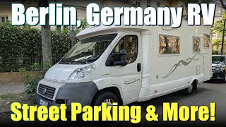 Berlin, Germany RV Street Parking & More! #RVs
