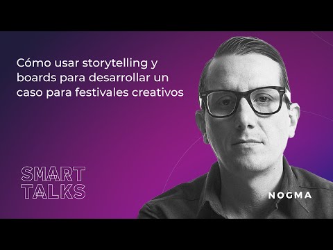 Storytelling y boards para construir un caso — Smart Talk con Pipe Ruiz