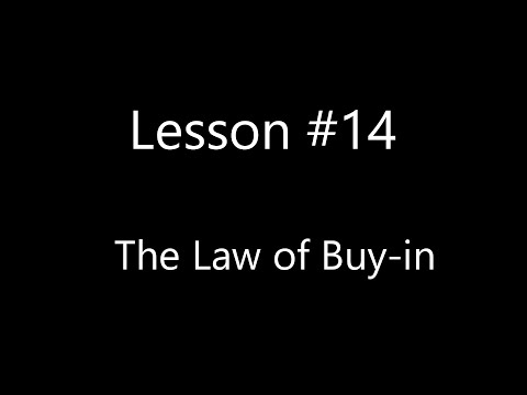 IHN Bible - Law #14 The Law of Buy-In
