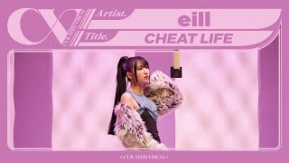 eill (에일) - 'CHEAT LIFE' (Live Performance) | CURV [4K]
