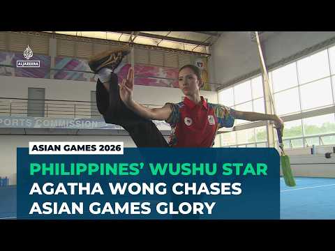 Philippines’ Agatha Wong targets Asian Games wushu gold while studying medicine