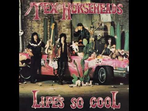 Tex & The Horseheads – Life's So Cool (1985) (Full Album)