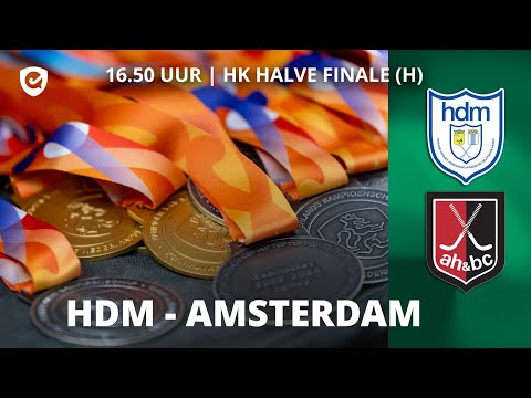 HALVE FINALE NK ZAAL | HK (H) 🏆 | HDM - Amsterdam | 𝐿𝐼𝑉𝐸 𝑉𝐴𝑁𝐴𝐹 16.50 𝑢𝑢𝑟