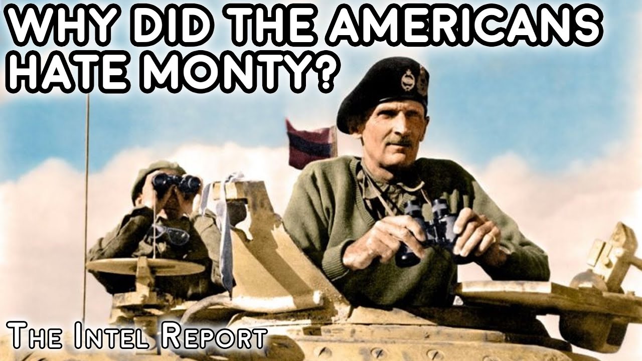 Why Did The Americans Hate Monty?