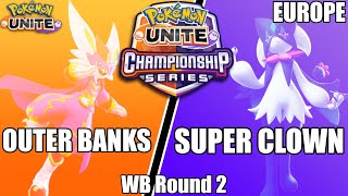 Outer Banks vs Super Clown - PUCS EU March Qualifier WB Round 2 | Pokemon Unite