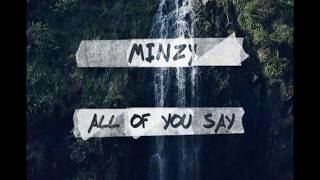 Minzy - All Of You Say (audio)