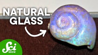 5 Types of Awesome Glass Made by Nature