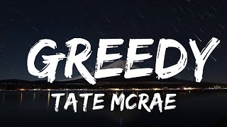 Tate Mcrae - Greedy (Lyrics)  | Ee Lyrics